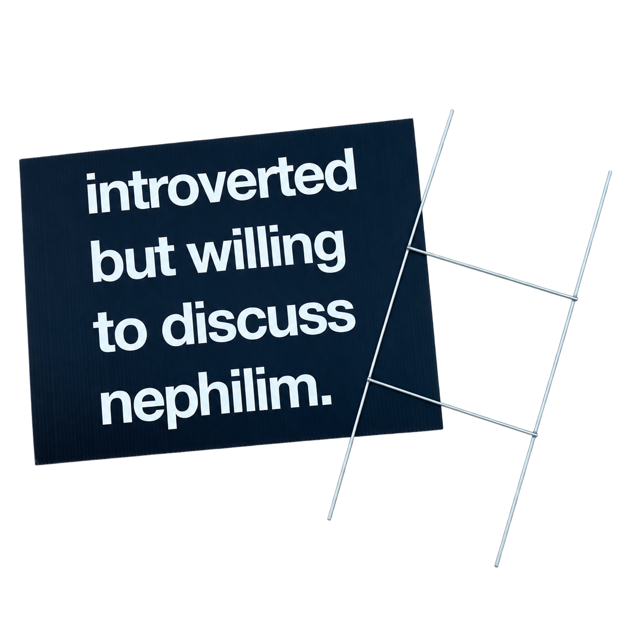 Introverted Yard Sign & Stake (US Shipping Only)
